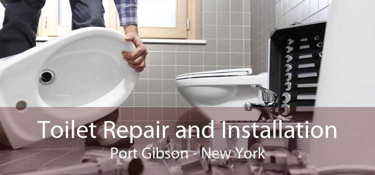 Toilet Repair and Installation Port Gibson - New York