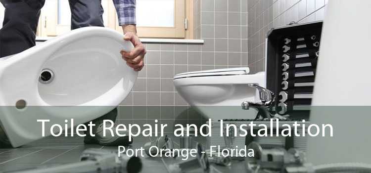 Toilet Repair and Installation Port Orange - Florida