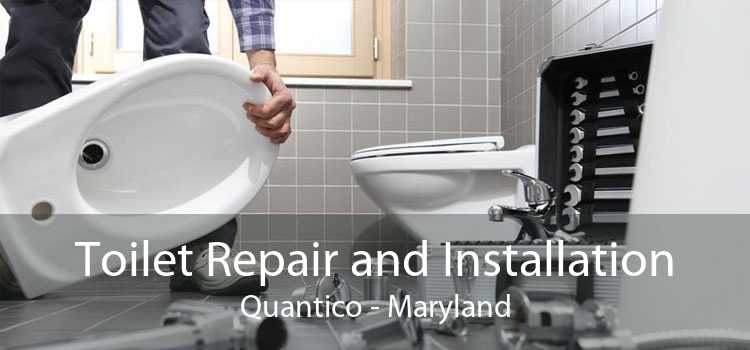 Toilet Repair and Installation Quantico - Maryland