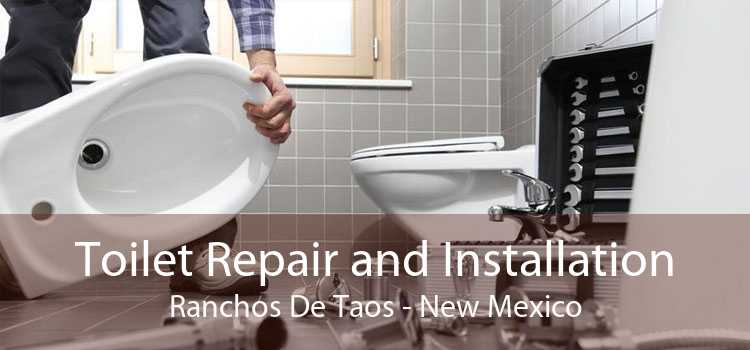 Toilet Repair and Installation Ranchos De Taos - New Mexico
