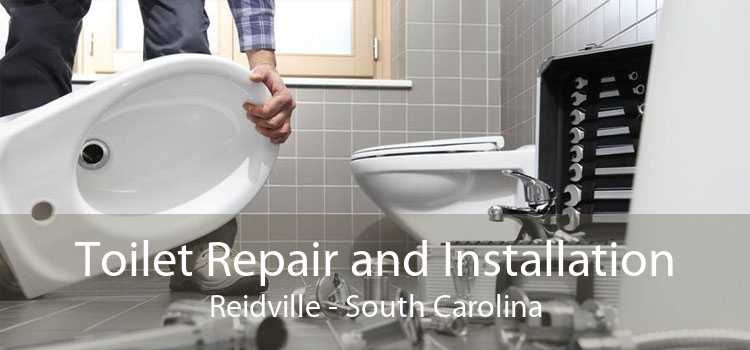 Toilet Repair and Installation Reidville - South Carolina