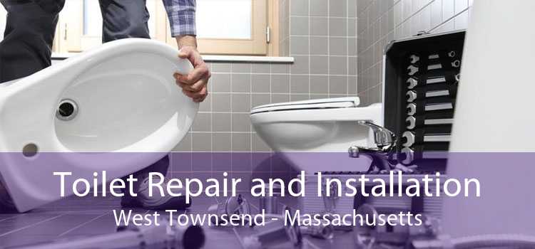 Toilet Repair and Installation West Townsend - Massachusetts