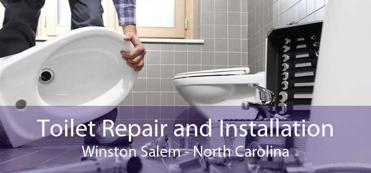 Toilet Repair and Installation Winston Salem - North Carolina