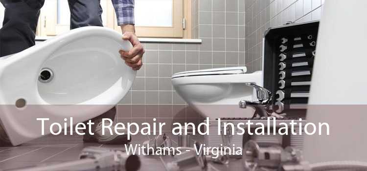 Toilet Repair and Installation Withams - Virginia