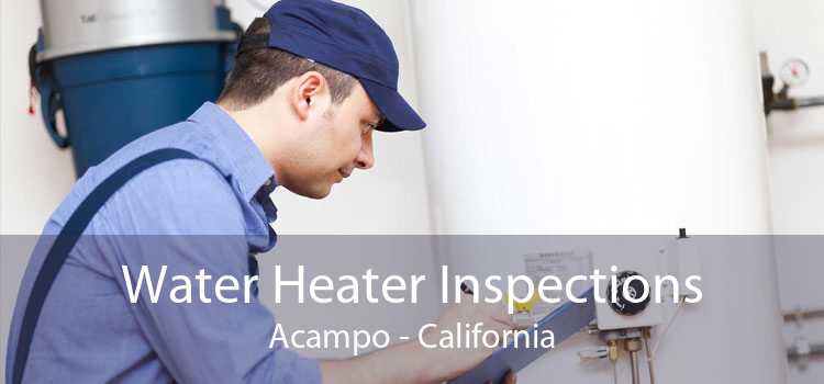 Water Heater Inspections Acampo - California