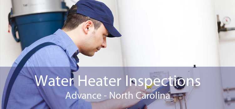 Water Heater Inspections Advance - North Carolina