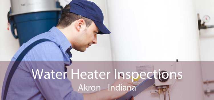 Water Heater Inspections Akron - Indiana