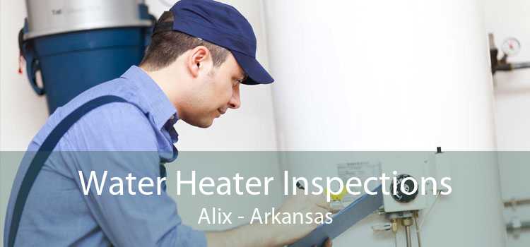 Water Heater Inspections Alix - Arkansas