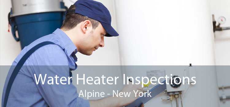 Water Heater Inspections Alpine - New York