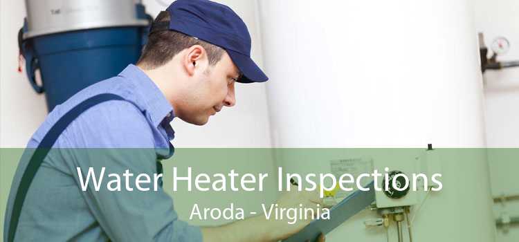 Water Heater Inspections Aroda - Virginia