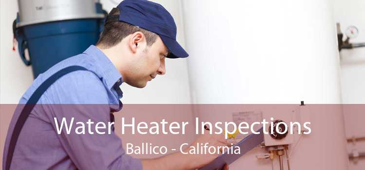 Water Heater Inspections Ballico - California