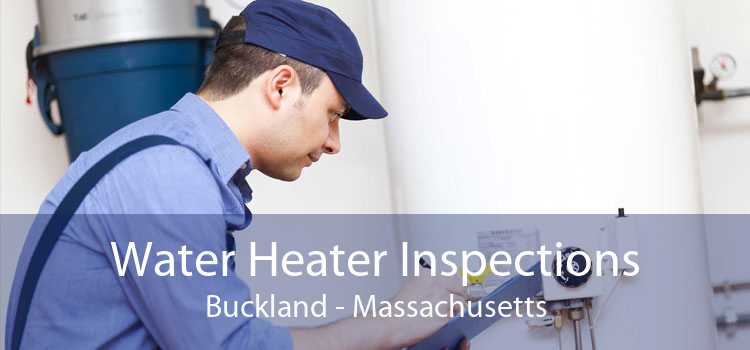 Water Heater Inspections Buckland - Massachusetts