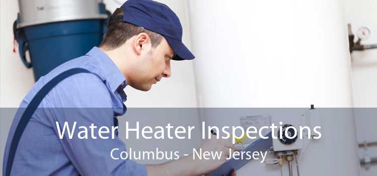 Water Heater Inspections Columbus - New Jersey