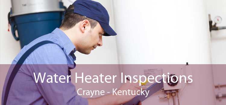 Water Heater Inspections Crayne - Kentucky