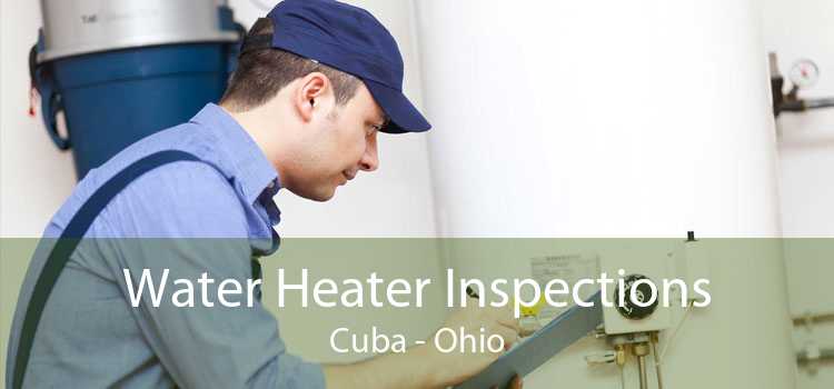 Water Heater Inspections Cuba - Ohio