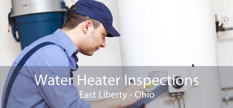 Water Heater Inspections East Liberty - Ohio