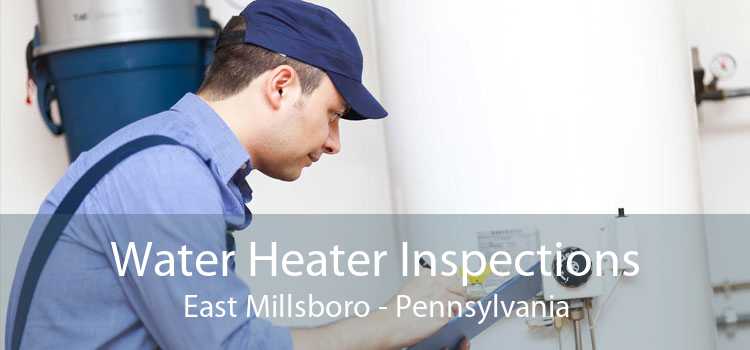 Water Heater Inspections East Millsboro - Pennsylvania