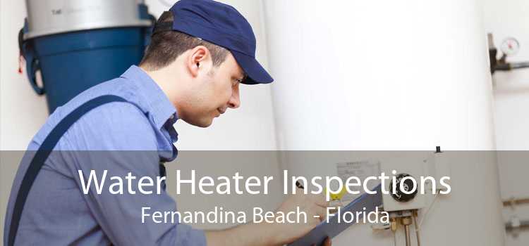 Water Heater Inspections Fernandina Beach - Florida