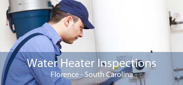 Water Heater Inspections Florence - South Carolina