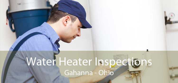 Water Heater Inspections Gahanna - Ohio