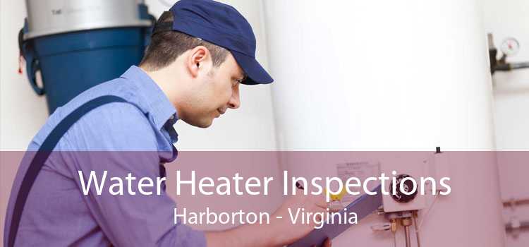 Water Heater Inspections Harborton - Virginia