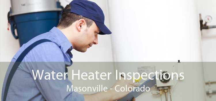 Water Heater Inspections Masonville - Colorado