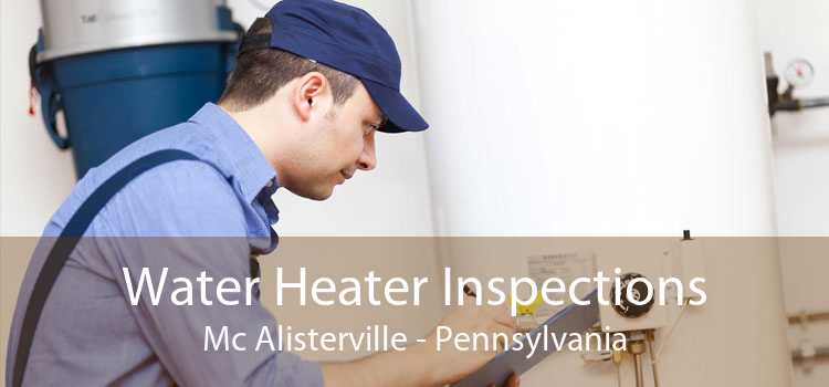 Water Heater Inspections Mc Alisterville - Pennsylvania