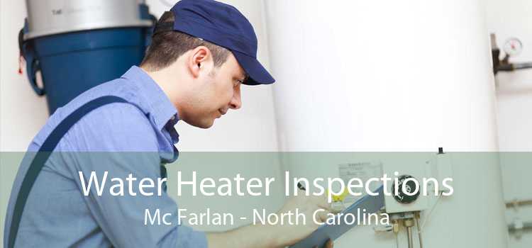 Water Heater Inspections Mc Farlan - North Carolina