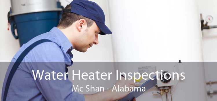 Water Heater Inspections Mc Shan - Alabama