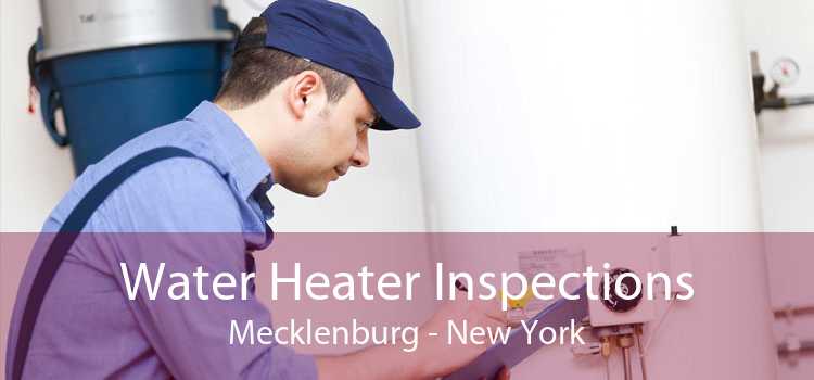 Water Heater Inspections Mecklenburg - New York