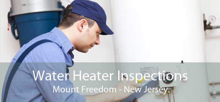 Water Heater Inspections Mount Freedom - New Jersey