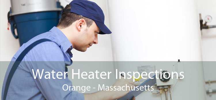Water Heater Inspections Orange - Massachusetts