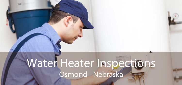 Water Heater Inspections Osmond - Nebraska