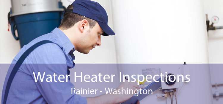 Water Heater Inspections Rainier - Washington
