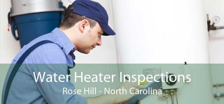 Water Heater Inspections Rose Hill - North Carolina