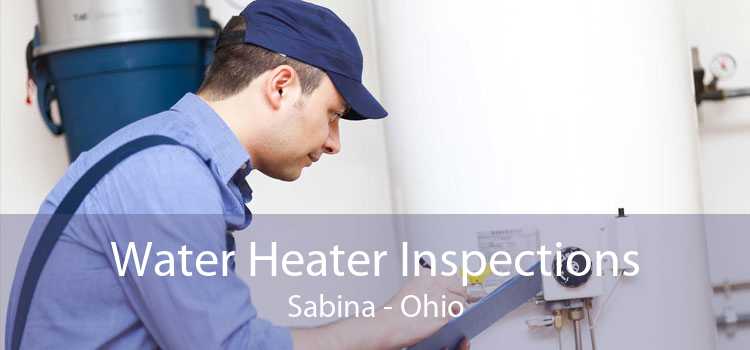 Water Heater Inspections Sabina - Ohio