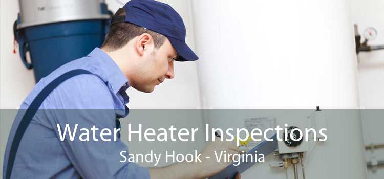 Water Heater Inspections Sandy Hook - Virginia