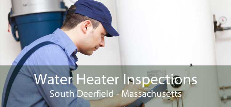 Water Heater Inspections South Deerfield - Massachusetts