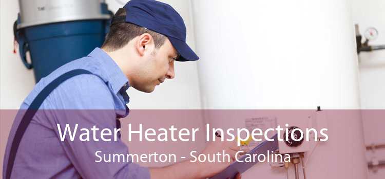 Water Heater Inspections Summerton - South Carolina