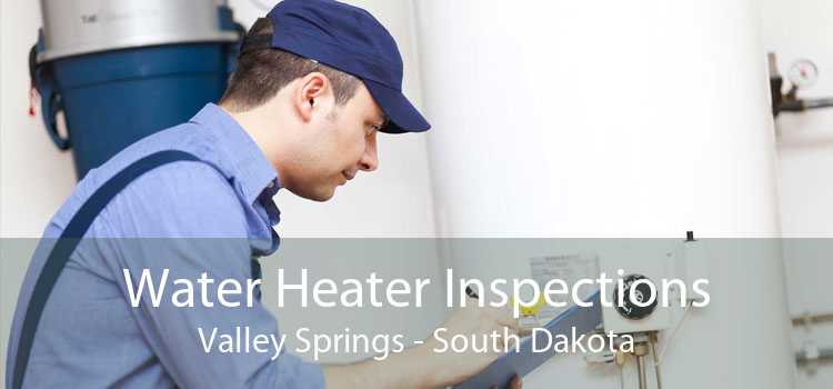 Water Heater Inspections Valley Springs - South Dakota