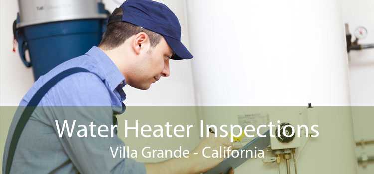Water Heater Inspections Villa Grande - California