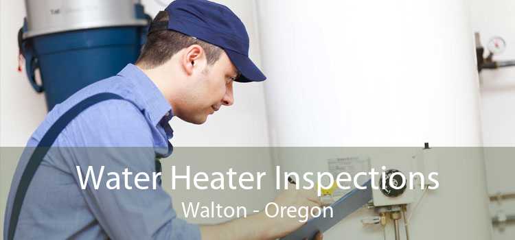 Water Heater Inspections Walton - Oregon