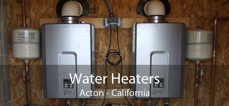 Water Heaters Acton - California