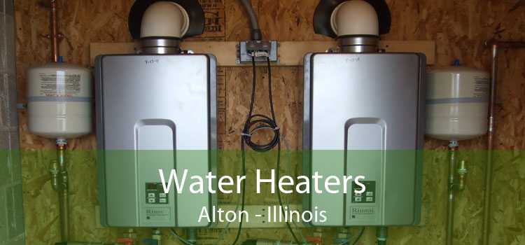 Water Heaters Alton - Illinois