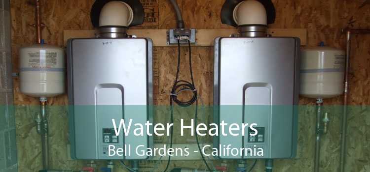 Water Heaters Bell Gardens - California