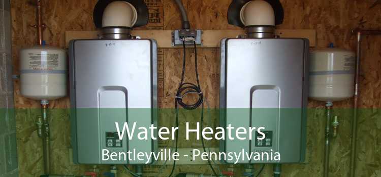 Water Heaters Bentleyville - Pennsylvania