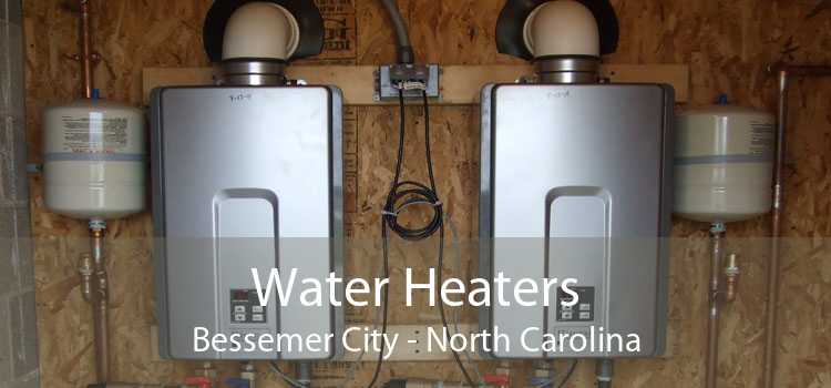 Water Heaters Bessemer City - North Carolina