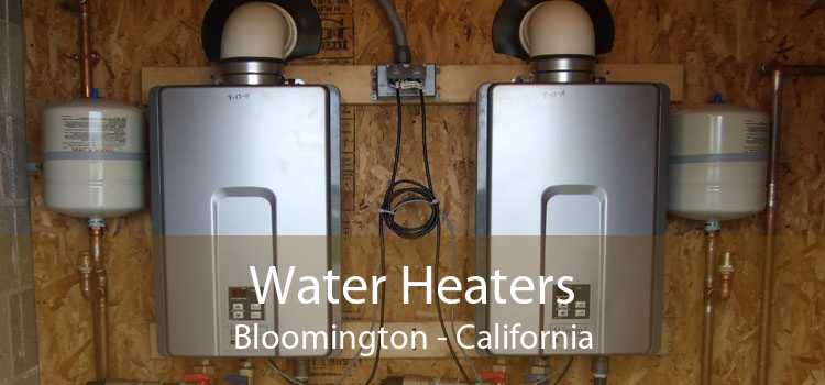 Water Heaters Bloomington - California