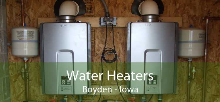 Water Heaters Boyden - Iowa