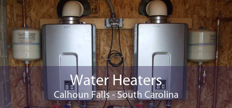 Water Heaters Calhoun Falls - South Carolina